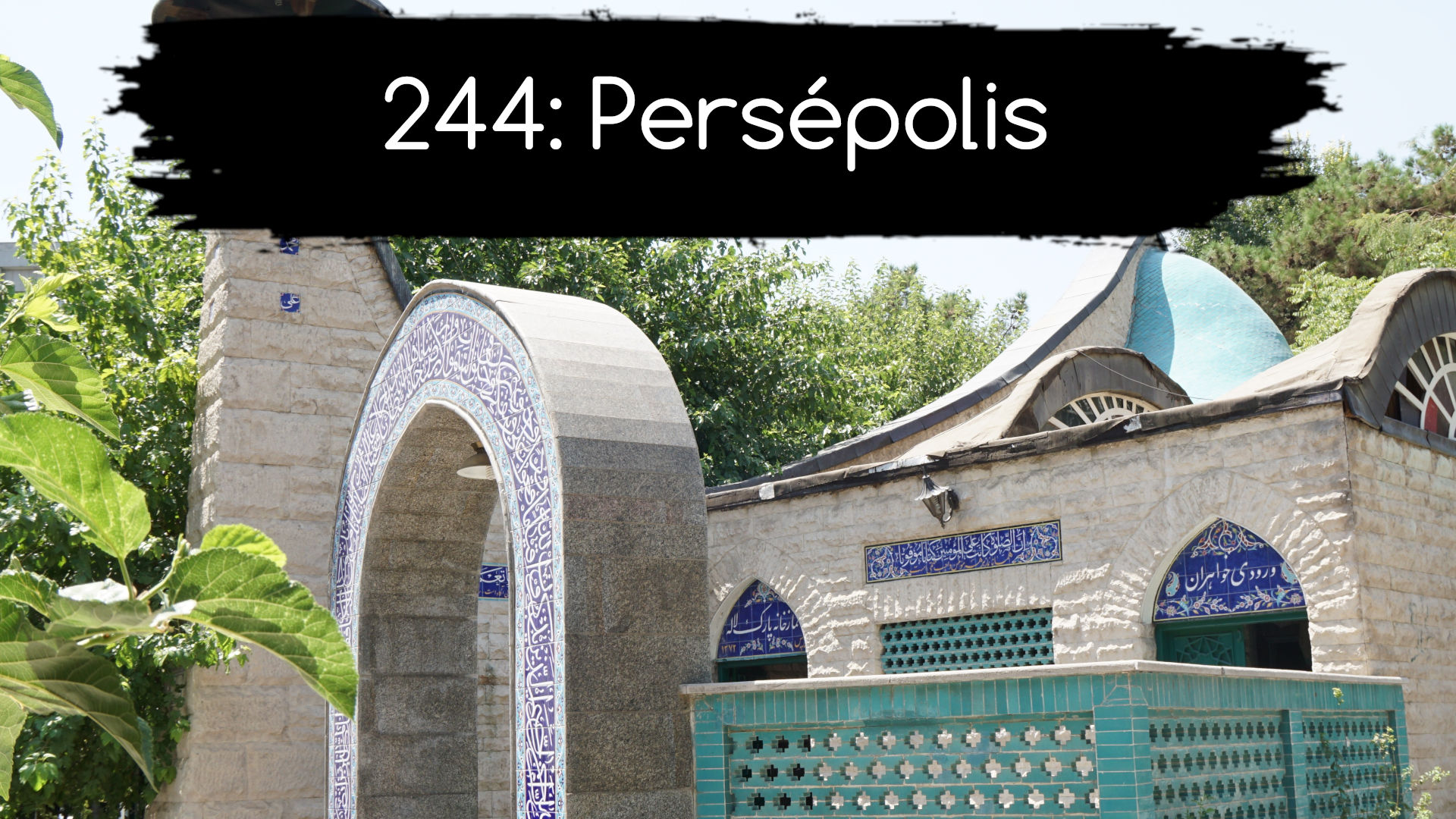244: Persépolis