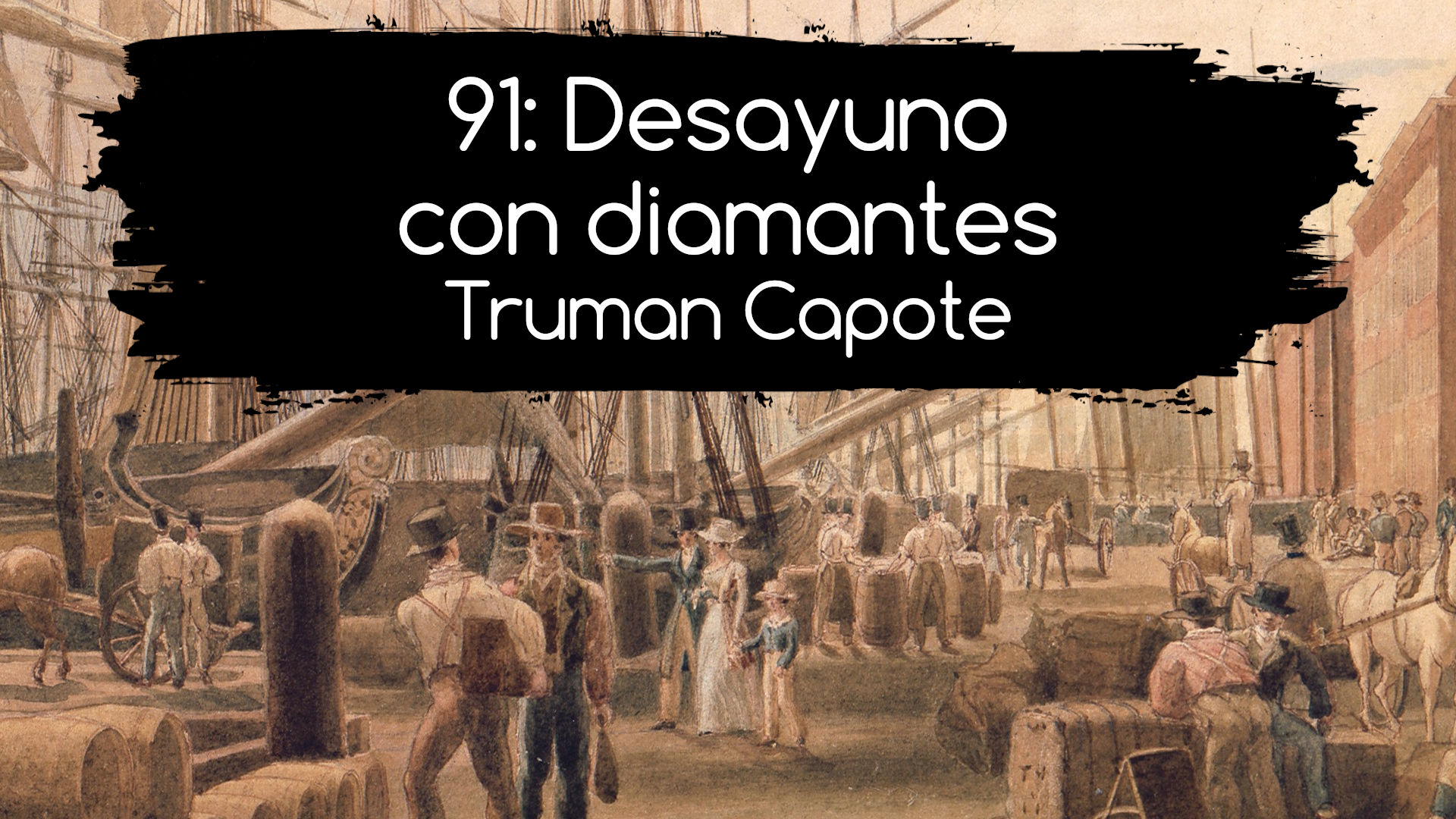 91: Desayuno con diamantes