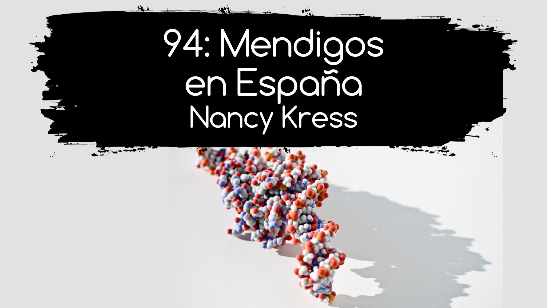 94: Mendigos en España. Nancy Kress