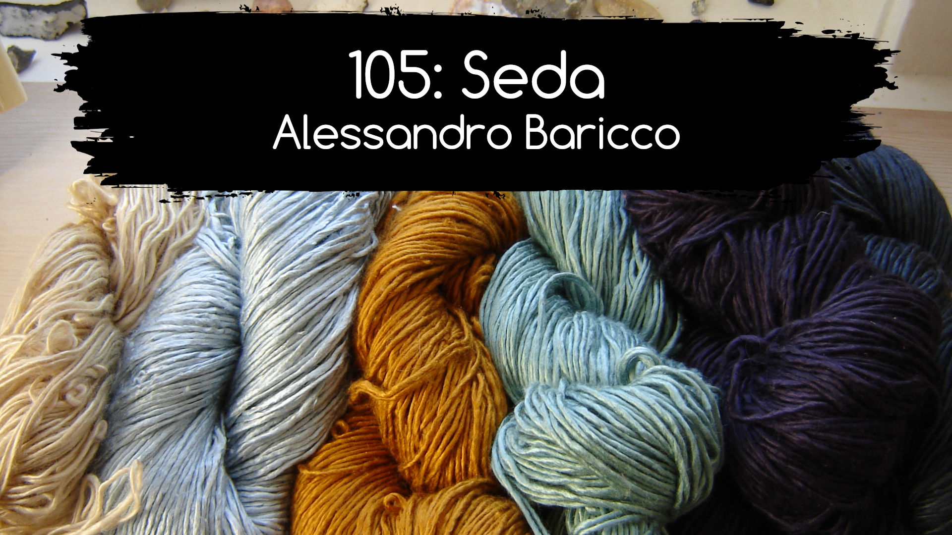 105: Seda. Alessandro Baricco