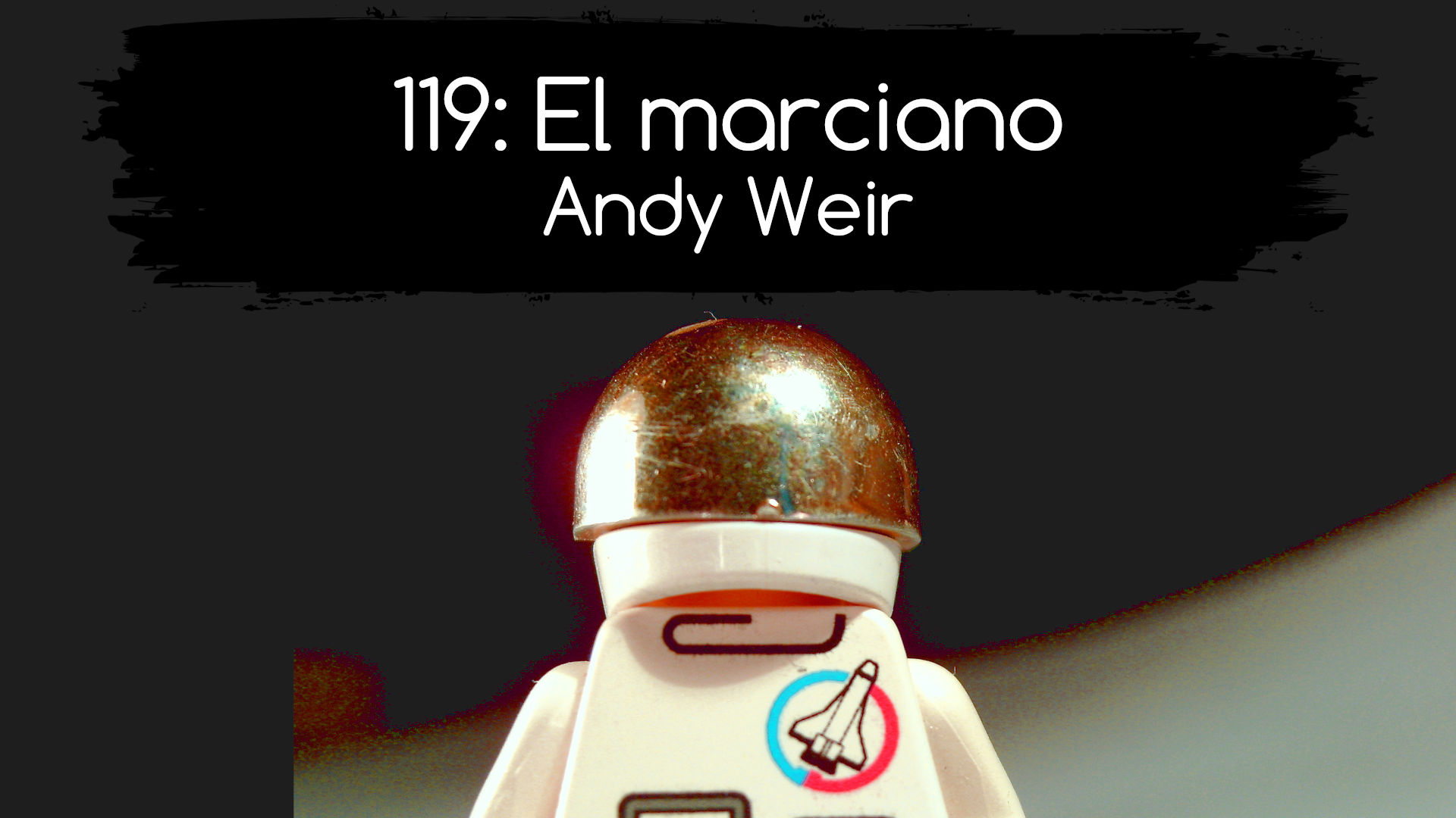 119: El marciano. Andy Weir