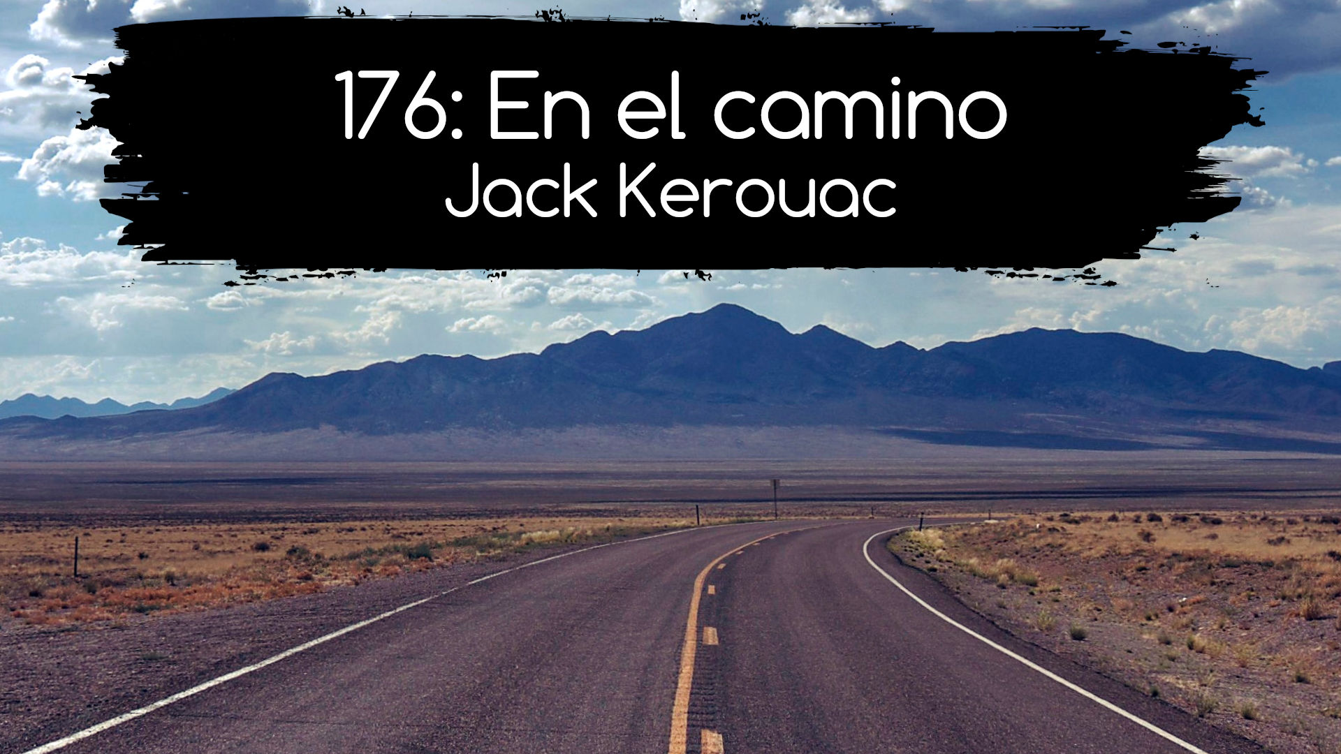 176: En el camino. Jack Kerouac