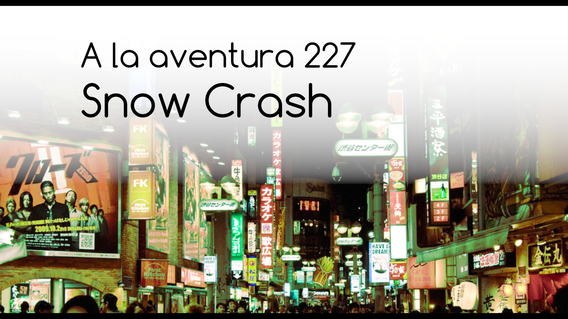 227: Snow Crash